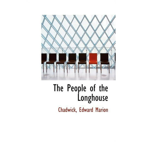 The People of the Longhouse Hardcover