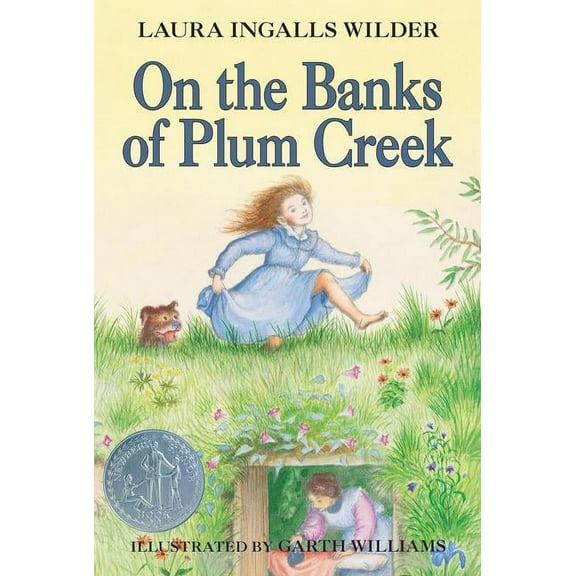 Little House On the Banks of Plum Creek: A Newbery Honor Award Winner, Book 4, (Paperback)