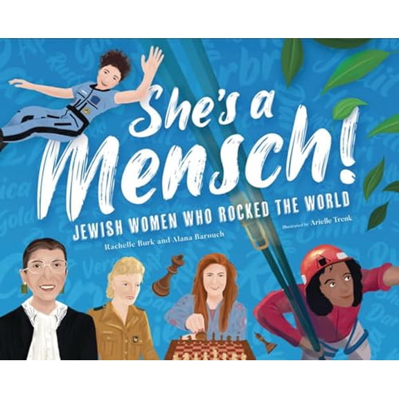Pre-Owned She's a Mensch!: Jewish Women Who Rocked the World (Hardcover) 1951365119 9781951365110