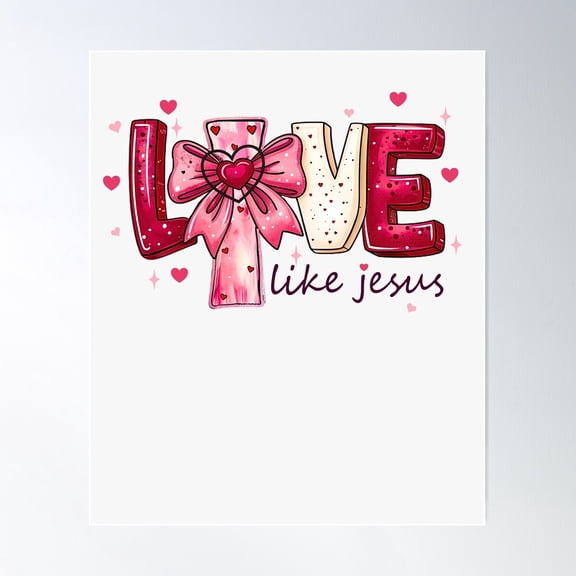 Love Like Jesus Poster Wall Art, Modern Wall Decor For Living Room Bedroom, 16x24 UNFRAMED