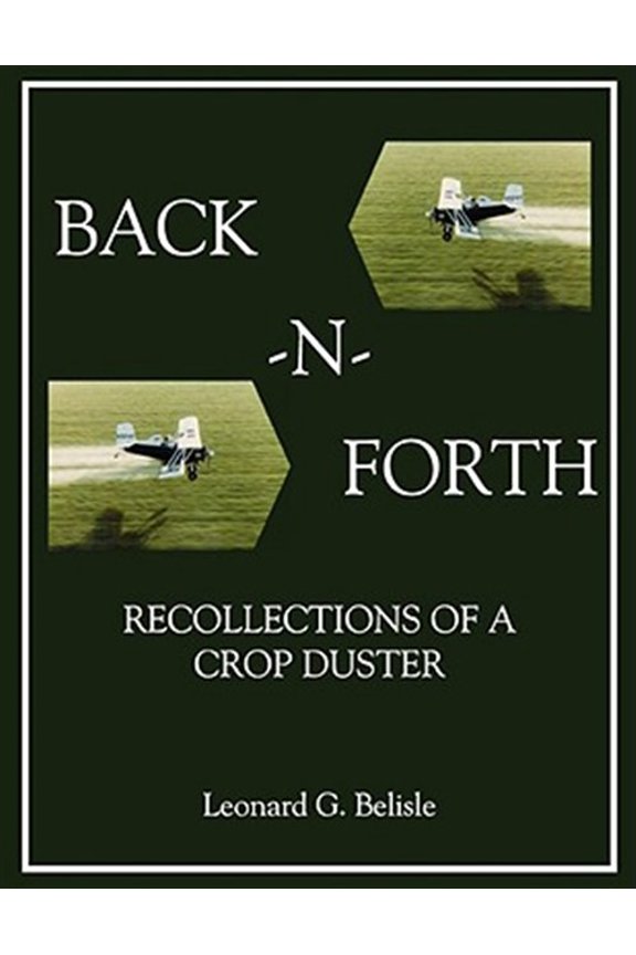Pre-Owned Back-n-forth: Recollections of a Crop Duster