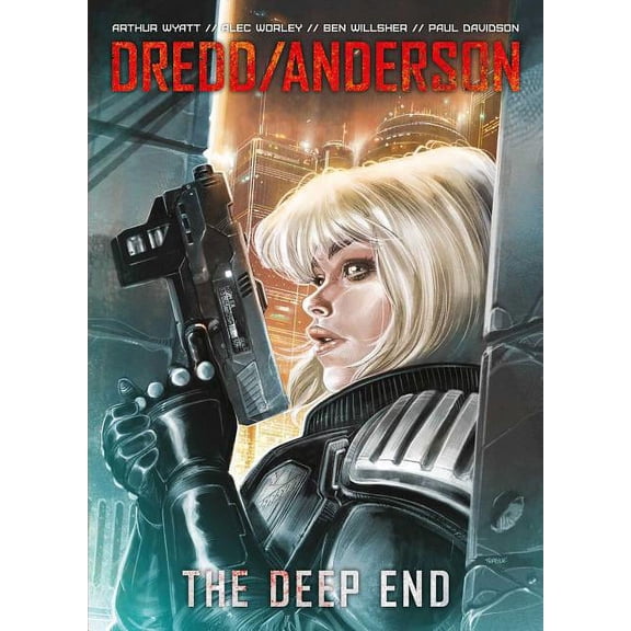 DREDD: DREDD/ANDERSON: The Deep End (Paperback)