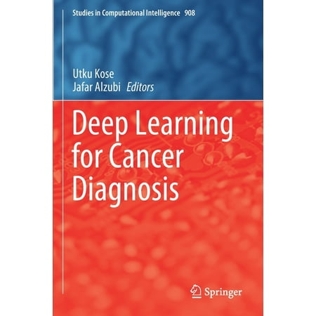 UPC: 9789811563232 | Studies in Computational Intelligence: Deep Learning for Cancer Diagnosis (Paperback)