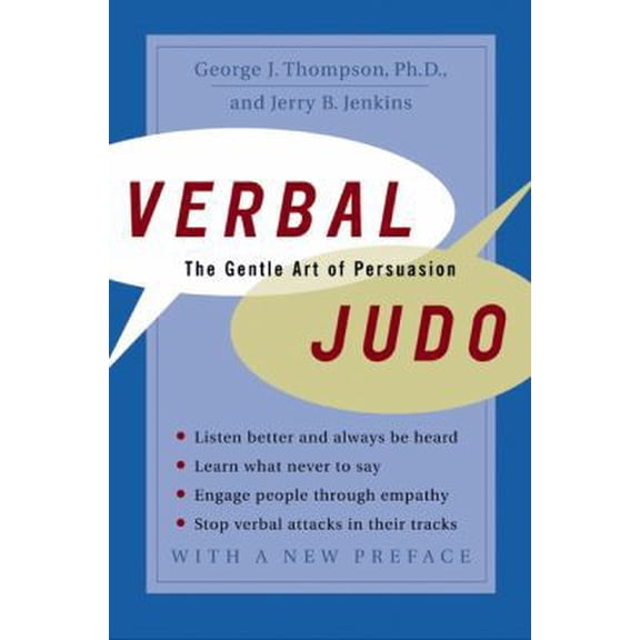 Pre-Owned Verbal Judo: The Gentle Art of Persuasion (Paperback) 0060577657 9780060577650