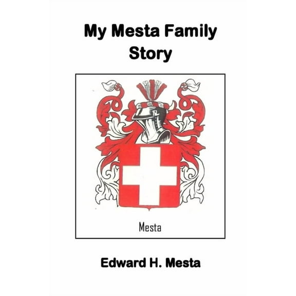 My Mesta Family Story, (Paperback)