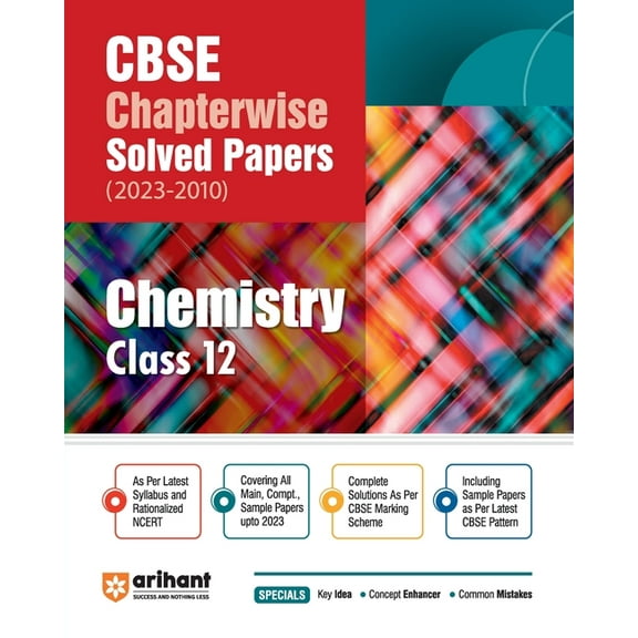 Arihant CBSE Chapterwise Solved Papers 2023-2010 Chemistry Class 12th, (Paperback)
