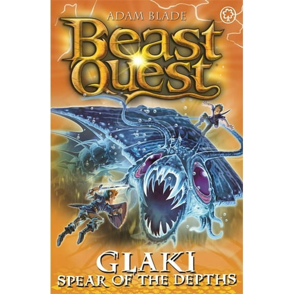 Beast Quest Beast Quest: Glaki, Spear of the Depths: Series 25 Book 3, (Paperback)