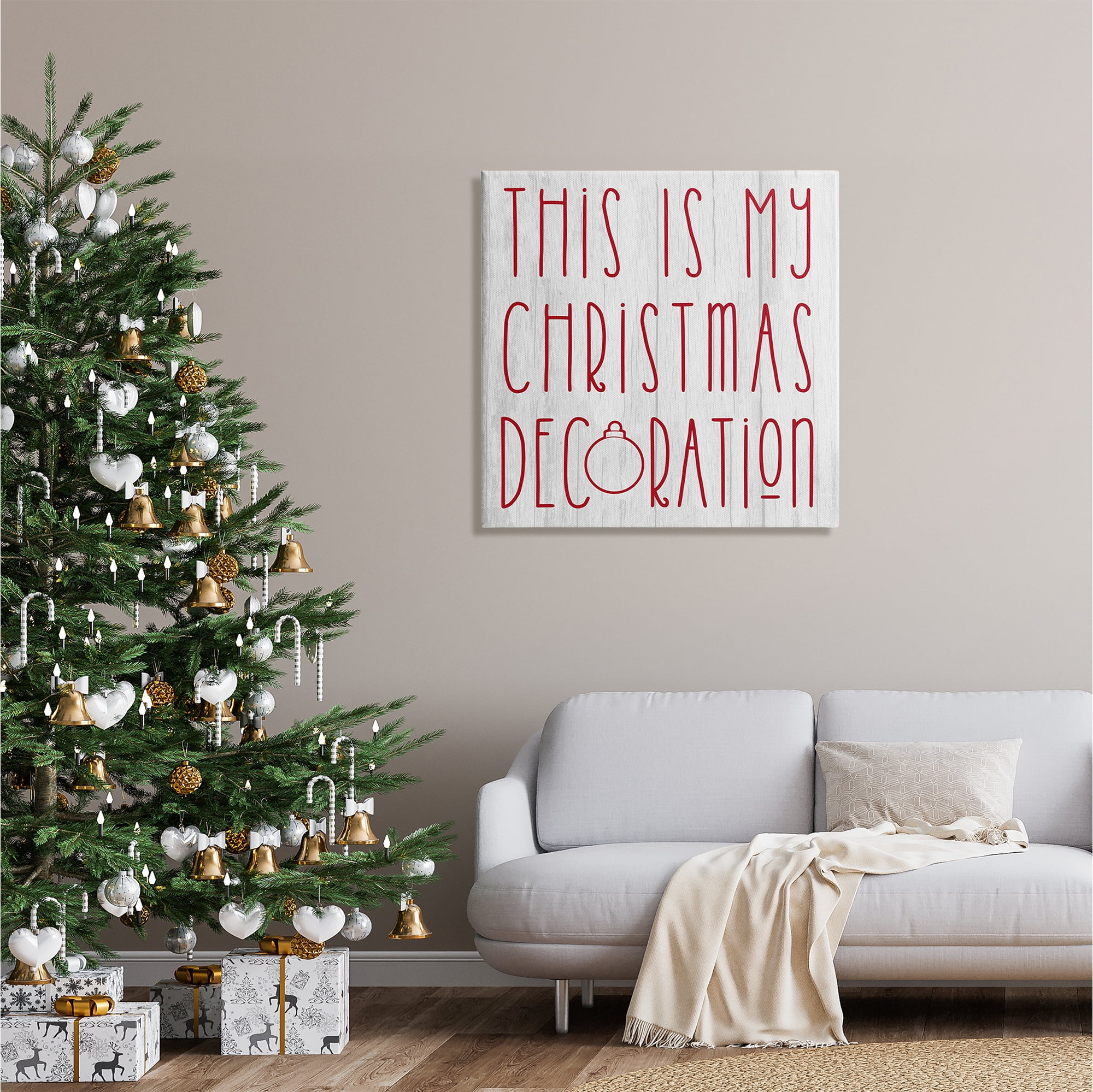 Stupell Industries My Christmas Decoration Humor Holiday Painting Gallery Wrapped Canvas Art Print Wall Art, 30 x 30