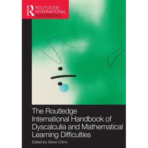 Pre-Owned The Routledge International Handbook of Dyscalculia and Mathematical Learning Difficulties