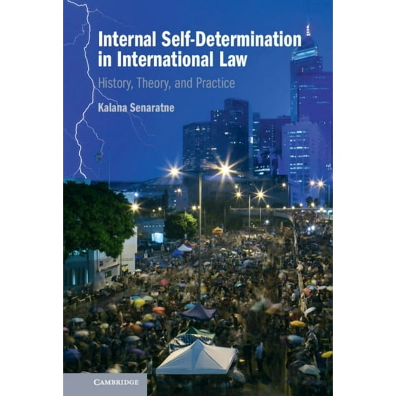 Internal Self-Determination in International Law, (Hardcover)