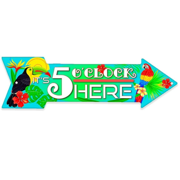 Metal Sign - It's 5 O'clock Here - Directional Arrow Sign - Durable Metal Sign - Use Indoor/Outdoor - Tropical Beach Bar Sign and Summer Decor and Gift