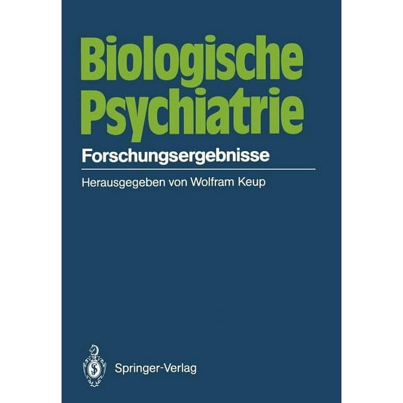 Biologische Psychiatrie: Forschungsergebnisse, (Paperback)