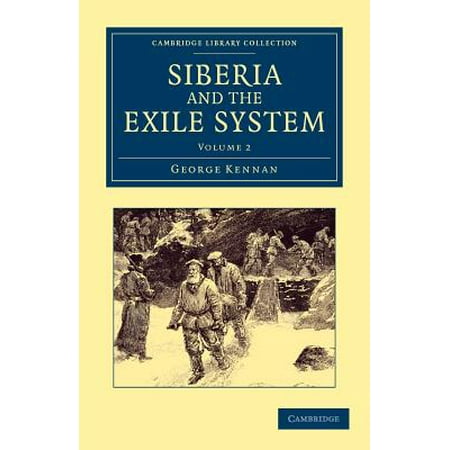 - Siberia and the Exile System - Volume 2