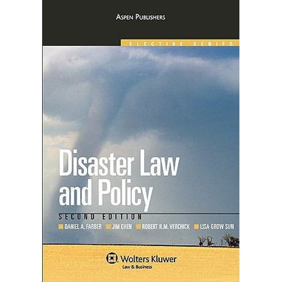 Pre-Owned Disaster Law and Policy, Second Edition (Aspen Elective) (Paperback) 0735588341 9780735588349