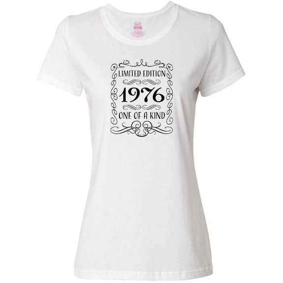 Inktastic Limited Edition 1976 One of a Kind Women's T-Shirt