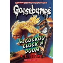 Classic Goosebumps The Cuckoo Clock of Doom (Classic Goosebumps #37): Volume 37, (Paperback)