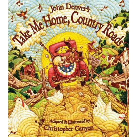 Pre-Owned John Denver's Take Me Home, Country Roads (Paperback) 1584690739 9781584690733