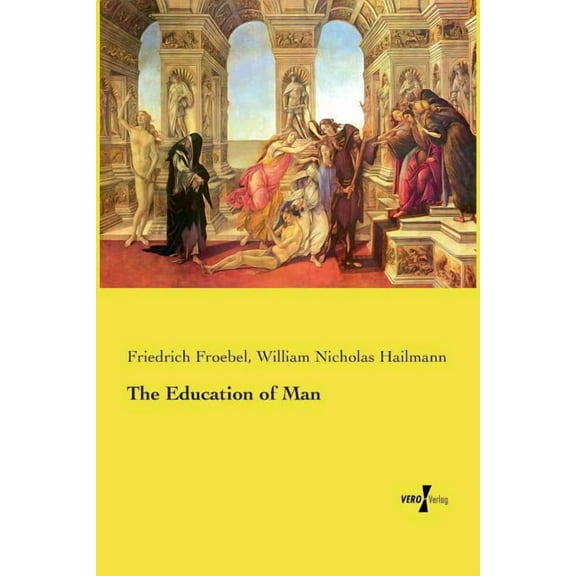 The Education of Man, (Paperback)