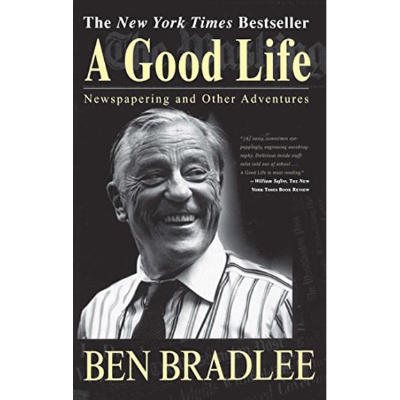 Pre-Owned A Good Life: Newspapering and Other Adventures (Paperback) 0684825236