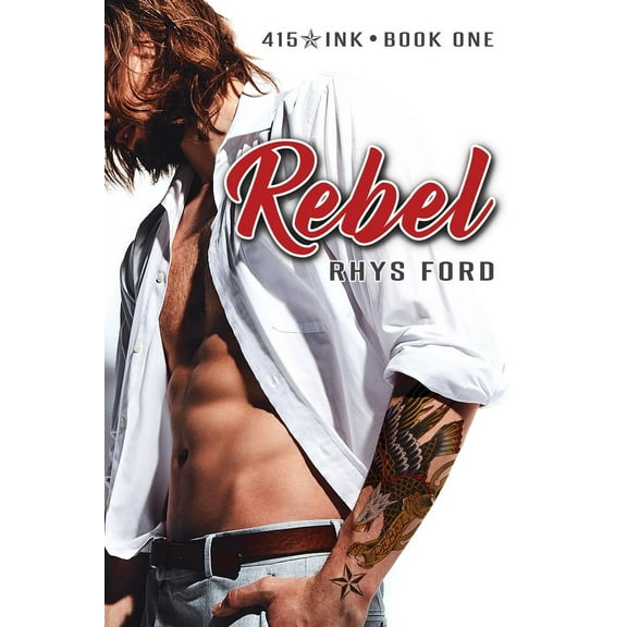 415 Ink: Rebel (Series #1) (Edition 1) (Paperback)