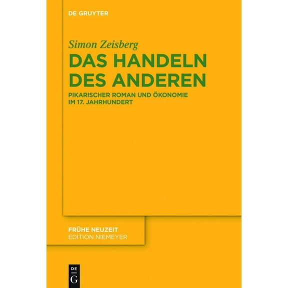 FrÃ¼he Neuzeit Das Handeln des Anderen, Book 216, (Hardcover)