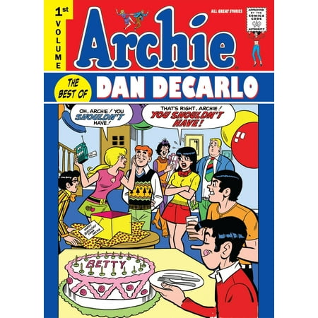 Archie: Best of Dan DeCarlo Volume 1 (Best Of Dani Daniels)