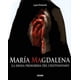 thumbnail image 1 of María Magdalena. La diosa prohibida del cristianismo Océano 9789707770058, 1 of 2