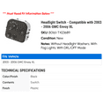 thumbnail image 2 of Headlight Switch - Compatible with 2003 - 2006 GMC Envoy XL 2004 2005, 2 of 2