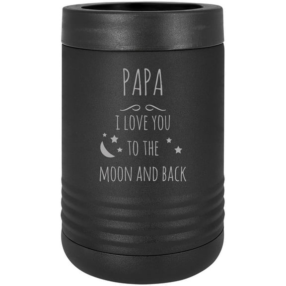 Papa I Love You to the Moon and Back Stainless Steel Engraved Insulated Beer Beverage Holder Can Cooler, Black