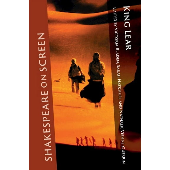 Shakespeare on Screen Shakespeare on Screen: King Lear, (Hardcover)