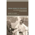 thumbnail image 2 of From Crisis To Creation, 2 of 2