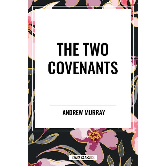 Two Covenants, (Paperback)