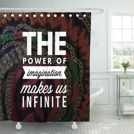 PKNMT Quote The Power of Imagination Makes Us Infinite Best Polyester Shower Curtain 60x72
