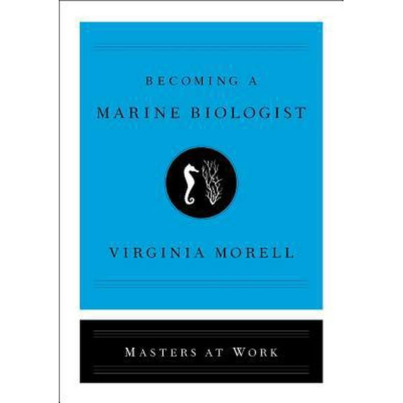 Pre-Owned Becoming a Marine Biologist (Hardcover) 1501181203 9781501181207