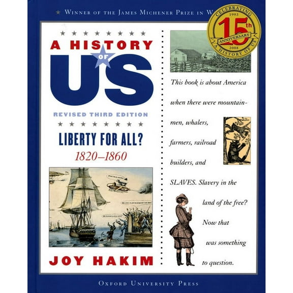 A ^Ahistory of Us A History of Us: Liberty for All?: 1820-1860a History of Us Book Five, (Paperback)