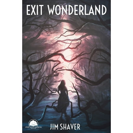 The Evans Grove Chronicles: Exit Wonderland (Series #1) (Paperback)