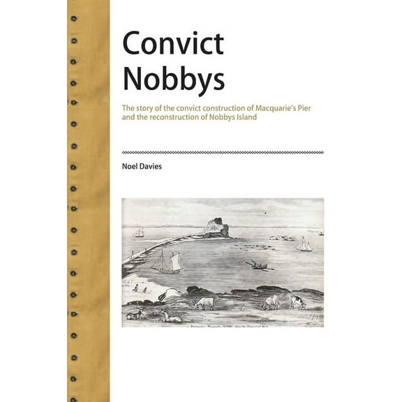 Convict Nobbys, (Paperback)