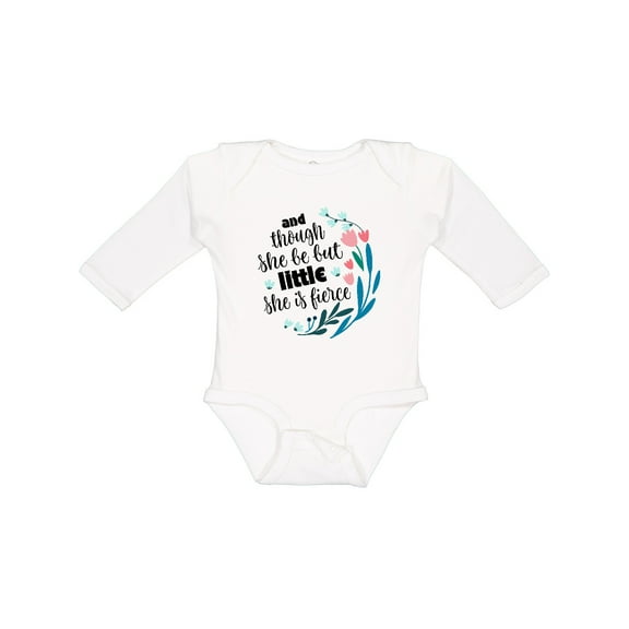 Inktastic Though She Be but Little Fierce Quote Girls Long Sleeve Baby Bodysuit