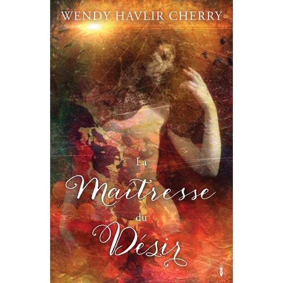 La MaÃ®tresse du DÃ©sir, (Paperback)