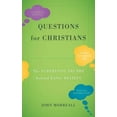 thumbnail image 1 of Questions for Christians: The Surprising Truths Behind Basic Beliefs, 1 of 4