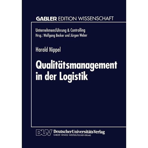 Unternehmensführung & Controlling Qualitätsmanagement in Der Logistik, (Paperback)
