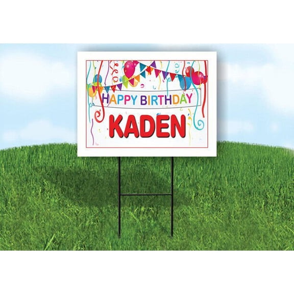 KADEN HAPPY BIRTHDAY BALLOONS 18 in x 24 in Yard Sign Road Sign with Stand