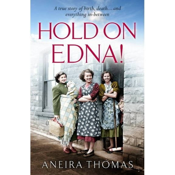 Hold on Edna! (Paperback)