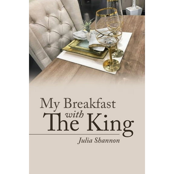 My Breakfast with The King (Paperback)
