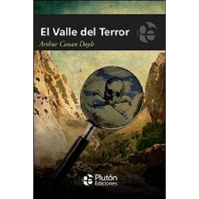 EL VALLE DEL TERROR PLUTON EDICIONES ARTHUR CONAN DOYLE