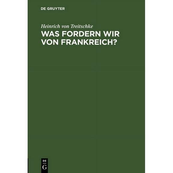 Was fordern wir von Frankreich? (Hardcover)