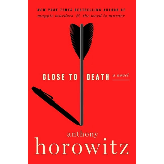 A Hawthorne and Horowitz Mystery: Close to Death (Hardcover)