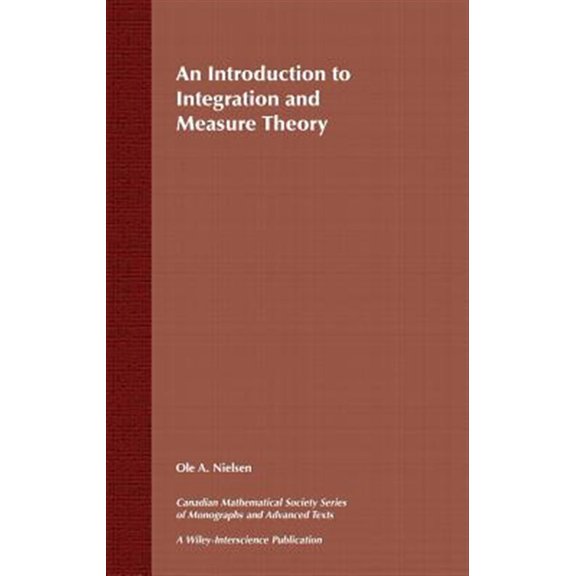 Pre-Owned Wiley-Interscience and Canadian Mathemat An Introduction to Integration and Measure Theory, Book 17, (Hardcover)
