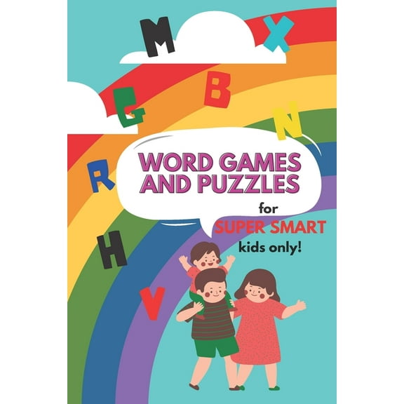 Word Games and Puzzles for Super Smart Kids Only!: Coloring and Activity Book for Kids Age 4-6 (Paperback)