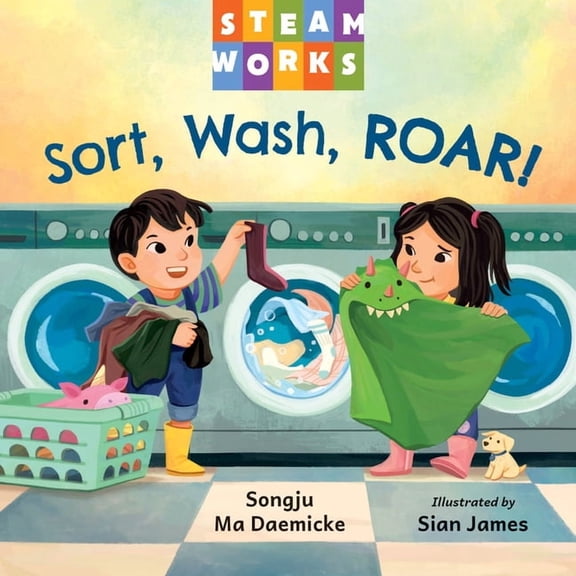 Steamworks Sort, Wash, Roar!, (Board Book)